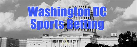 washington dc sports betting|Washington DC Sports Betting .